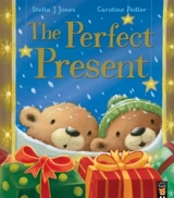 The Perfect Present - Stella J. Jones