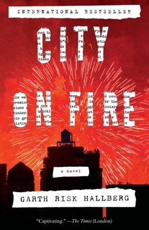 City on Fire - Garth Risk Hallberg