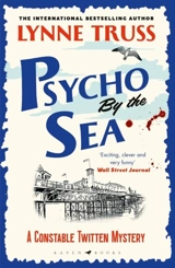 Psycho by the Sea - Lynne Truss