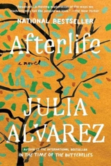 Afterlife - Julia Alvarez