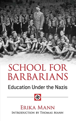 School for Barbarians - Erika Mann