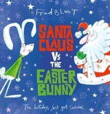 Santa Claus vs The Easter Bunny - Fred Blunt