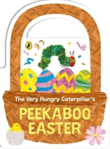 The Very Hungry Caterpillar's Peekaboo Easter - Carle, Eric