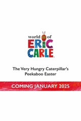 The Very Hungry Caterpillar's Peekaboo Easter - Carle, Eric