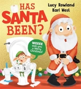 Has Santa Been ? - Lucy Rowland