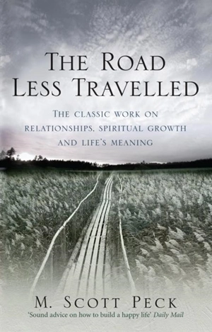 The Road Less Travelled - M. Scott Peck