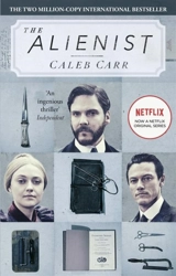 The Alienist : Laszlo Kreizler and John Schuyler Moore Vol. 1 - Caleb Carr