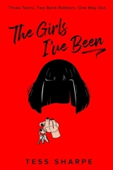 The Girls I've Been - Tess Sharpe