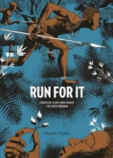Run for It - Marcelo D'Salete
