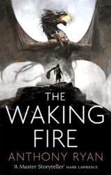 The Waking Fire Vol. 1 - Anthony Ryan