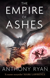 The Empire of Ashes Vol. 3 - Anthony Ryan