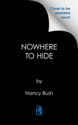 Nowhere to Hide - Nancy Bush