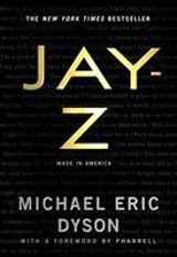 Jay-Z : Made in America - Michael Eric Dyson