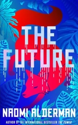 The Future - Naomi Alderman