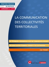 La communication des collectivités territoriales : catégories A+, A et B - Luc Chatel