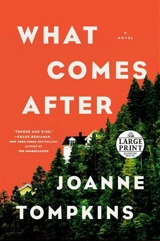What Comes After - JoAnne Tompkins