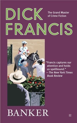 Banker - Dick Francis