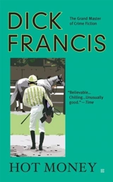Hot Money - Dick Francis