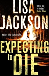 Expecting to Die : Montana Series : Book Vol. 7 - Jackson, Lisa