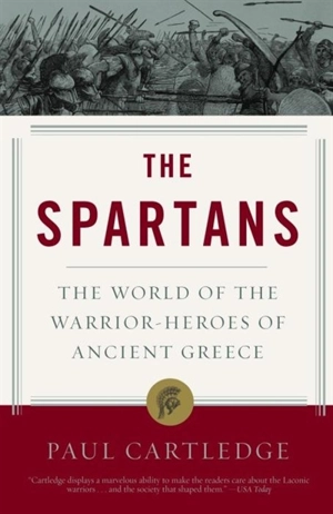 The Spartans - Paul A. Cartledge