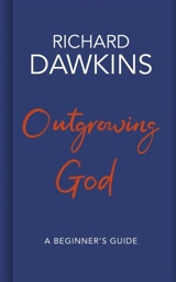 Outgrowing God - Dawkins, Richard