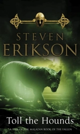 Toll the Hounds Vol. 8 - Steven Erikson
