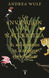 La invencion de la naturaleza - Andrea Wulf