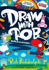 Draw With Rob - Rob Biddulph