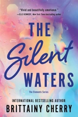The Silent Waters Vol. 3 - Brittainy C. Cherry