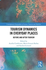 Tourism Dynamics in Everyday Places - Aurélie Condevaux