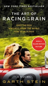 The Art of Racing in the Rain : Film Tie-In - Garth Stein