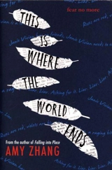This Is Where the World Ends - Amy Zhang