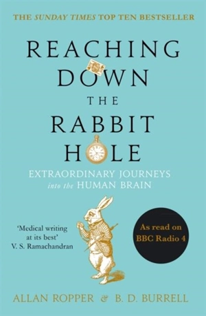 Reaching Down the Rabbit Hole - Allan H. Ropper