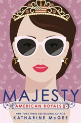 Majesty : American Royals Vol. 2 - Katharine McGee