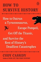 How to Survive History - Cody Cassidy
