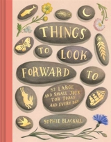 Things to Look Forward To - Sophie Blackall