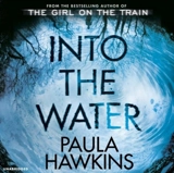Into the Water : Unabridged Audio CD - Paula Hawkins