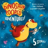 Dinosaur That Pooped Adventures ! : Audiobook with 5 Stories - Fletcher, Tom