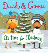 Duck and Goose : It's Time for Christmas ! - Tad Hills