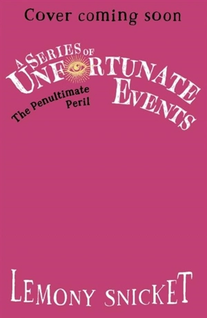 A Series of Unfortunate Events - Snicket, Lemony