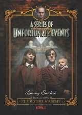 The Austere Academy Vol. 5 - Snicket, Lemony