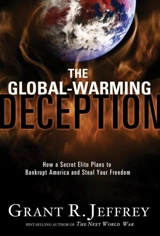 The Global-Warming Deception - Grant R. Jeffrey