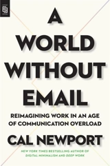 A World Without Email - Cal Newport