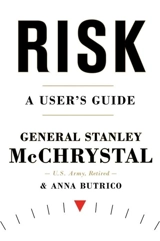 Risk : A User's Guide - Stanley McChrystal