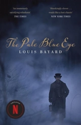 The Pale Blue Eye - Bayard, Louis