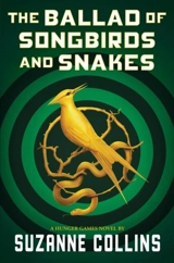 The Ballad of Songbirds and Snakes - Collins, Suzanne