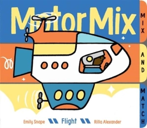 Motor Mix : Flight - Snape, Emily
