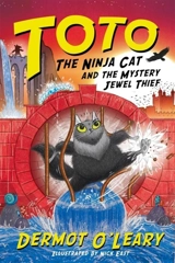 Toto the Ninja Cat and the Mystery Jewel Thief Vol. 4 - Dermot O'Leary