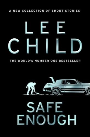 Safe Enough - Child, Lee