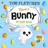 There's a Bunny in Your Book - Fletcher, Tom